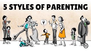 5 Parenting Styles and Their Effects on Life [upl. by Alten]