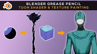 Get Started with Toon Shader amp Texture Painting  Blender Grease Pencil [upl. by Dahc]