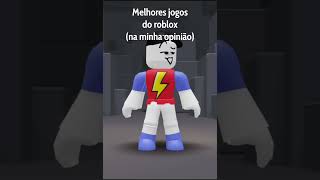 Melhores jogos do roblox na minha opinião [upl. by Bartolome]