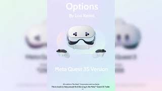 Options  By Lou Kerins Meta Quest 3S Trailer Song [upl. by Aciruam]