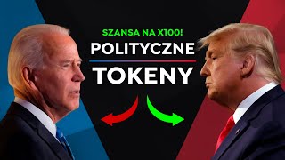 Polityczne tokeny  TREND na X100 Trump VS Biden Kryptowaluty [upl. by Raimund418]