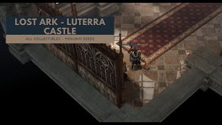 Lost Ark  Luterra Castle  ALL COLLECTIBLES  Mokoko Seeds [upl. by Brand]