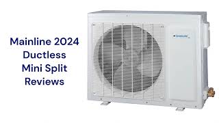 HvacRepairGuy 2024 Mainline Brand Ductless Mini Split Reviews [upl. by Enitsirk]