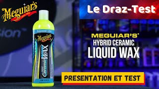 Meguiar’s Cire Liquide Hybride Céramique [upl. by Anitsirc]