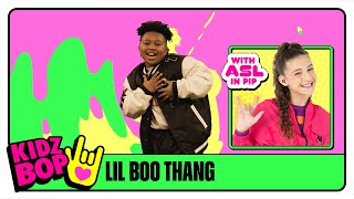 KIDZ BOP Kids  Lil Boo Thang Official Video with ASL in PIP [upl. by Anekam]