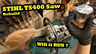 Stihl TS400 Wont Start Cut Off Saw Rebuild  Service  Piston Replacement Will it RUN [upl. by Ahsilla]