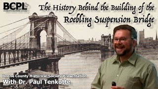 History Behind the Building of the Roebling Suspension Bridge [upl. by Denae]