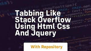 Tabbing like stack overflow using html css and jquery [upl. by Malcolm]