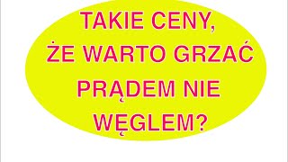 Węgiel drogi więc może opłaca się grzać prądem [upl. by Larrie189]