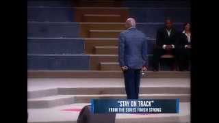 TD Jakes Sermons Stay on Track Part 2 [upl. by Nwahsirhc]