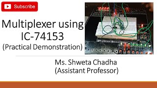 Multiplexer using IC74153 Practical Demonstration [upl. by Sheeb]