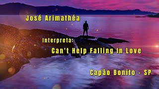 José Arimathea Interpreta Cant Help Falling In Love [upl. by Ardnaeed752]