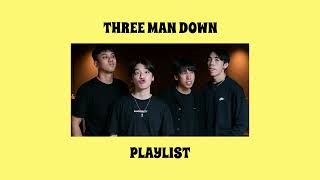 รวมเพลง Three Man Down ทรีแมนดาวน์  PLAYLIST 2023 [upl. by Hakvir494]