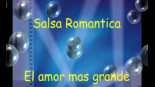 Salsa romantica  El amor mas grande  Suprema Corte [upl. by Cudlip402]