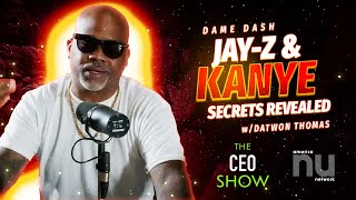 Dame Dash Exposes JayZs Biggest Secrets Talks Reconciliation amp Supporting Ye’  The CEO Show [upl. by Zerep875]