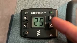 How to use an Eberspacher Diesel Heater 801 Controller [upl. by Hartwell]