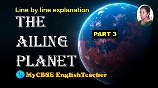 The Ailing Planet  The Green Movements Role  Class 11  Hornbill  Chapter 5PART 3 [upl. by Enilatan]