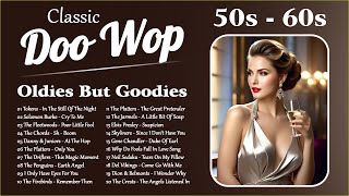 Doo Wop Classic All Time Hits Songs 💝 Best Doo Wop Songs Of 50s 60s 💝 Oldies But Goodies [upl. by Aicre457]