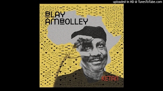 Afrika Yie  Blay Ambolley 2017 [upl. by Frierson]