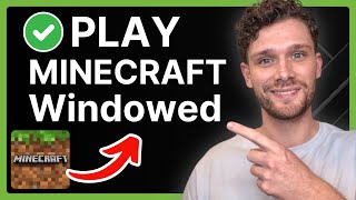 How To Play Minecraft in Windowed Mode 2024 [upl. by Jerz742]