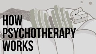 How Psychotherapy Works [upl. by Ardni]