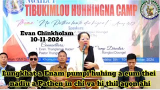 E Nampiu va huhing a eum thei na diu va Pathen in Hilai mun a ei kou u ahi Evan Chinkholam [upl. by Analat]