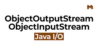 ObjectOutputStream y OutputInputStream – Curso de Java IO [upl. by Pinkham]