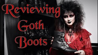 Reviewing My Goth Boots [upl. by Caswell]