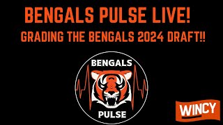 Bengals Pulse Grades the 2024 Bengals Draft [upl. by Ahsiekal312]