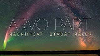 Arvo Pärt Magnificat Stabat Mater [upl. by Subocaj]