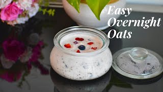 Easy Overnight Oats  Healthy Breakfast for weight loss  No Cook Oats Recipe [upl. by Noevart]