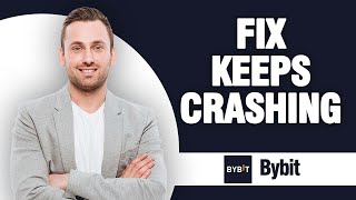 How To Fix Bybit App Keeps Crashing  Easy Quick Solution [upl. by Samella]