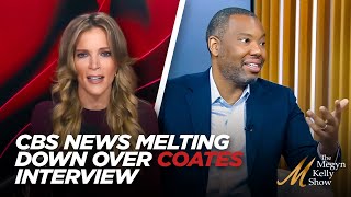 Megyn Kelly on CBS News Melting Down Over Somewhat Challenging Interview with TaNehisi Coates [upl. by Alokin]