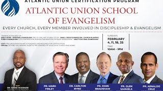 Join Atlantic Union Conferences School Of Evangelism Course [upl. by Bartholemy]