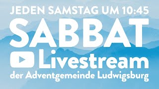 02112024 Predigt mit ZWitte  Livestream der Adventgemeinde Ludwigsburg [upl. by Fellows]