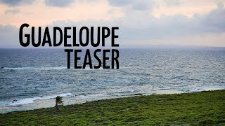 GUADELOUPE  TEASER  1ère Vidéo [upl. by Anniala609]