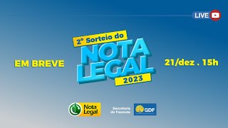 2º Sorteio do NOTA LEGAL 2023 [upl. by Ruscio]