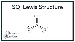 SO3 Lewis Structure Sulfur Trioxide [upl. by Kurtzig355]