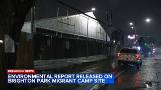 Brighton Park migrant camp site report shows soil was contaminated [upl. by Atinad]