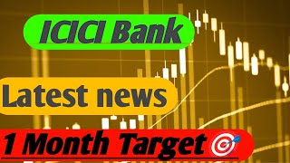 ICICI Bank share target 🎯 ICICI Bank share news📰 today ICICI Bank share latest news [upl. by Roleat]