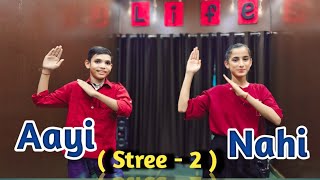 kati Raate Maine kheto main Tu aayi nahi  Aayi nahi  Dance Cover  Stree  2 [upl. by Eittik43]