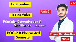 L17। U3। Ester value amp Iodine value of fats and oils। B Pharm 3rd semester। Fats and oils। [upl. by Erot]