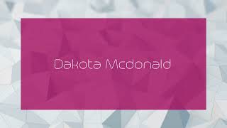 Dakota Mcdonald  appearance [upl. by Chandless303]