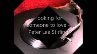 loooking for someone to love Peter Lee Stirling British [upl. by Meyeroff]