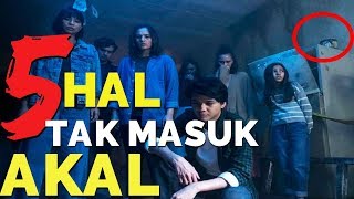 5 HAL TAK MASUK AKAL di FILM SEBELUM IBLIS MENJEMPUT AYAT 2  Chelsea Islan [upl. by Maloy347]