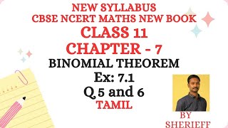 CLASS 11 MATHS CHAPTER 7 BINOMIAL THEOREM  EX 71 Q 5 and 6 PROBLEMS CBSE NCERT NEW BOOK [upl. by Gualterio]