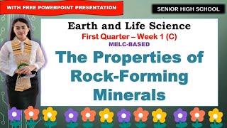 EARTH AND LIFE SCIENCE THE PROPERTIES OF ROCK FORMING MINERALS [upl. by Daryle]