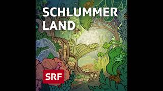 Sonne  Schlummerland – Gutenachtgeschichte für Kinder  Hörspiel zum Einschlafen  SRF Kids [upl. by Beverly]