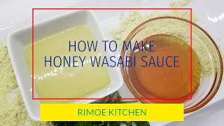 How To Make HONEY WASABI SAUCE  Honey Wasabi RecipeHoney Wasabi MayoFor sushi [upl. by Anelhtak]