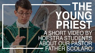 The Young Priest  A Short Video by Hofstra Students [upl. by Cicero]